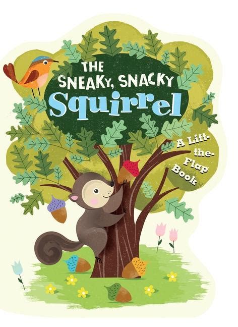 The Ultimate Guide to Mastering the Sneaky Snacky Squirrel .